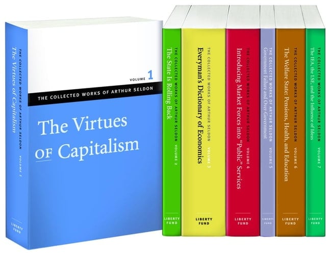 The Collected Works of Arthur Seldon