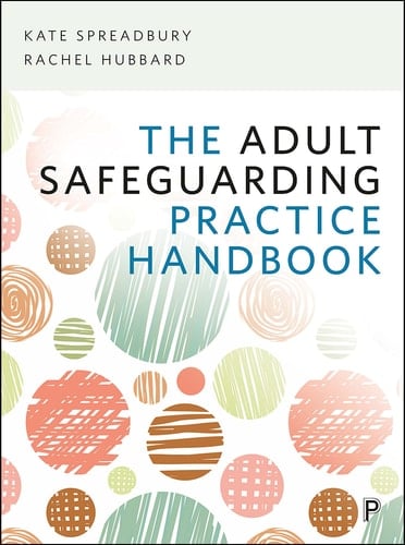 The Adult Safeguarding Practice Handbook