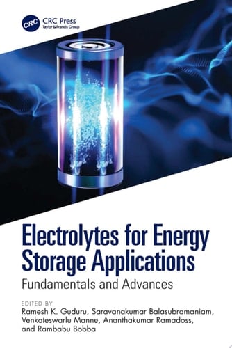 Electrolytes for Energy Storage Applications Fundamentals and Advances