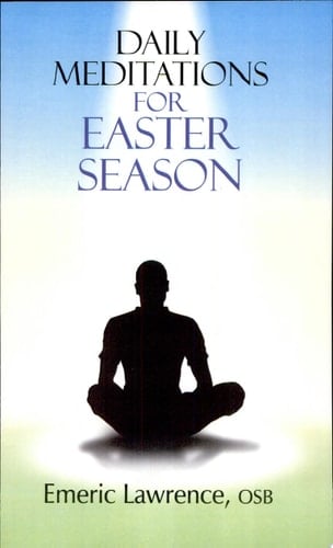 Daily Meditations for Easter Season