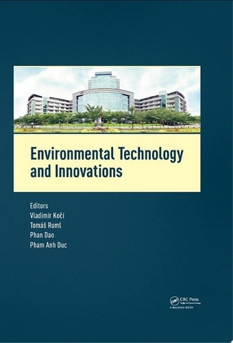 Environmental Technology and Innovations Proceedings of the 1st International Conference on Environmental Technology and Innovations (Ho Chi Minh City, Vietnam, 23-25 November 2016)