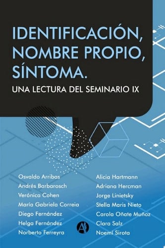 Identificación, nombre propio y síntoma Una lectura del seminario IX