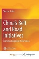China's Belt and Road Initiatives Economic Geography Reformation