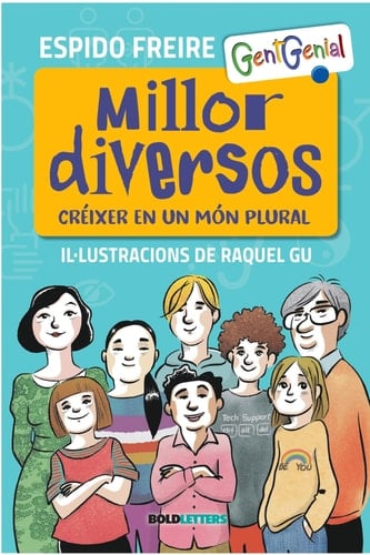 Millor diversos: Créixer en un món plural