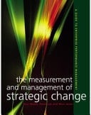 The Measurement and Management of Strategic Change A Guide to Enterprise Performance Management
