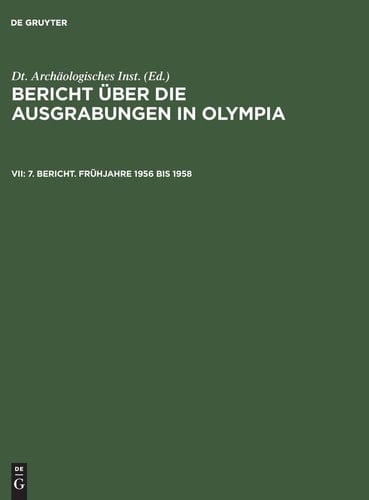7. Bericht. Frühjahre 1956 Bis 1958