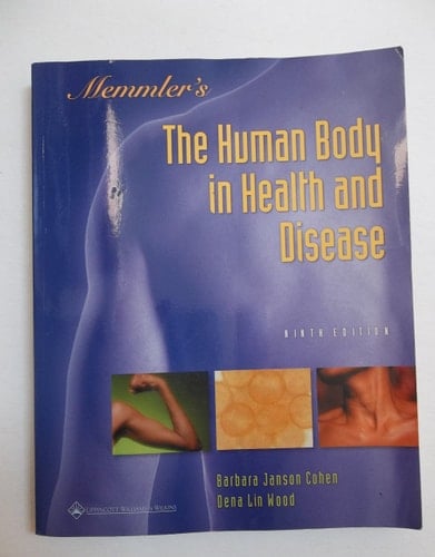 Memmler's The Human Body in Health and Disease