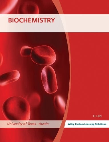 ESSENTIAL BIOCHEMISTRY (CUSTOM- TEXT ONLY)