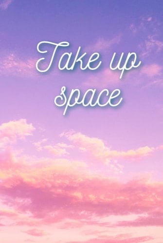 Take Up Space: Writing journal notebook, lineless, hardcover, 6x9 in, to-do-list, planning space, motivational quotes