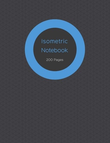 Isometric Notebook Graph Paper Notebook / Pad; 200 Pages Sized 8.5" X 11" Inches; Grid Of Equilateral Triangles Each Measuring .28"
