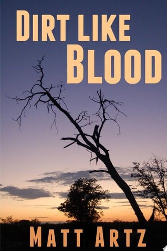 Dirt Like Blood: Stories from Southern Africa
