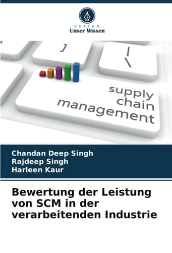 Bewertung der Leistung von SCM in der verarbeitenden Industrie (German Edition)