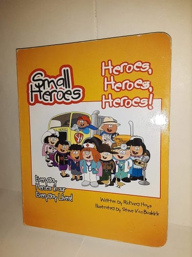 Everyday Heroes in Our Everyday Lives!