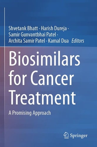 Biosimilars for Cancer Treatment A Promising Approach