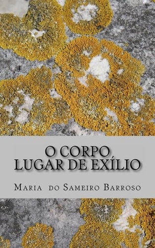 O corpo, lugar de exílio Poesia