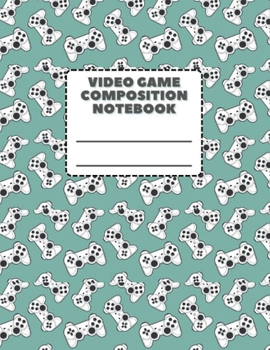 Video Game Composition Notebook: Wide-Ruled, 7.5 x 9.25, 175 Pages, For kids, teens, and adults, gamer (Composition Notebooks)