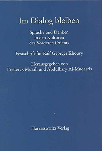 ‏بقاء في الحوار :‏ ‏اللغة والفكر في حضارات الشرق الأدنى : كتاب تذكاري لرأيف جورج خوري