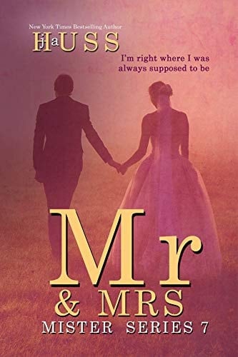 Mr. & Mrs. (The Mister Series Book 7)