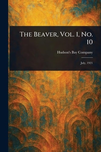 The Beaver, Vol. 1, No. 10