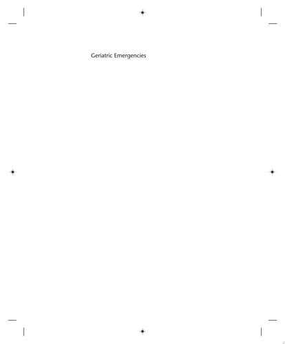 Geriatric Emergencies A Discussion-based Review