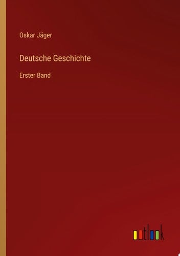 Deutsche Geschichte Erster Band