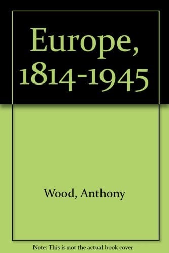 Europe, 1814-1945