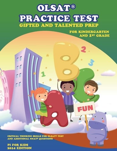 OLSAT(r) PRACTICE TEST Gifted and Talented Prep for Kindergarten and 1st Grade Gifted and Talented Prep
