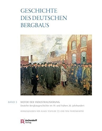 Geschichte des deutschen Bergbaus