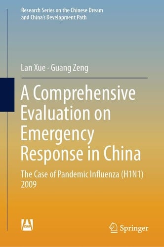 A Comprehensive Evaluation on Emergency Response in China The Case of Pandemic Influenza (H1N1) 2009
