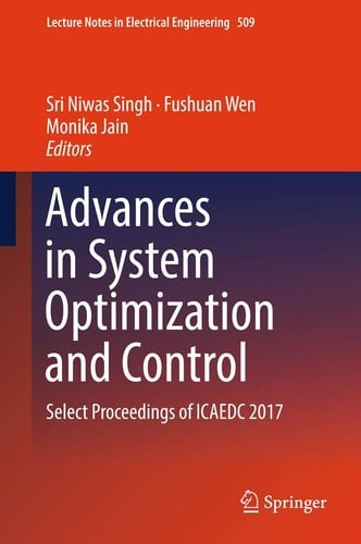 Advances in System Optimization and Control Select Proceedings of ICAEDC 2017