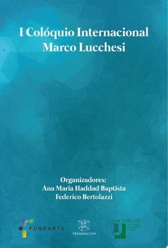I Colóquio Internacional Marco Lucchesi