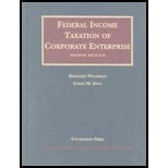 Federal Income Taxation of Corporate Enterprise (University Casebook)