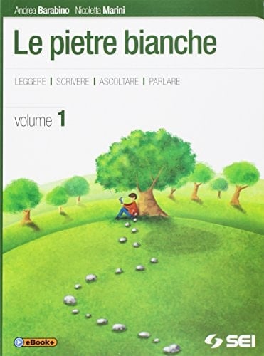 Le pietre bianche. Mito ed epica. Per la Scuola media. Con espansione online