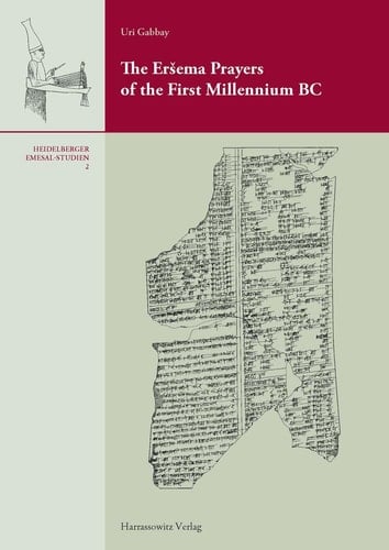 The Eršema Prayers of the First Millennium BC