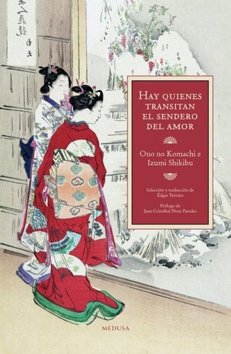 Hay quienes transitan el sendero del amor: 2a edición (Spanish Edition)