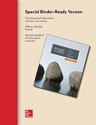 LOOSE-LEAF: Strategic Management: Text and Cases with BSG/GLO-BUS