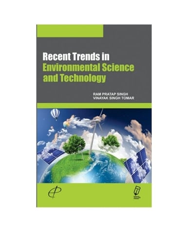 Recent Trends In Environmental Science And Technology