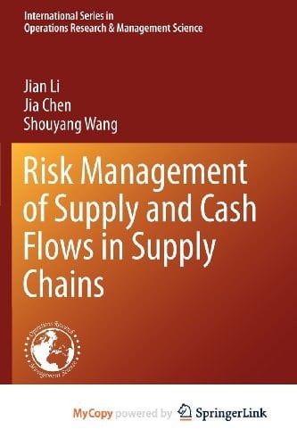 Risk Management of Supply and Cash Flows in Supply Chains