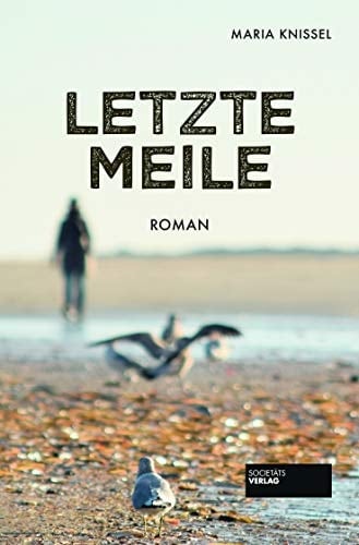 Letzte Meile Roman