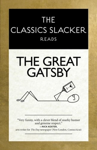 The Classics Slacker Reads The Great Gatsby