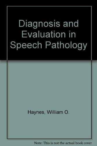 Diagnosis and Evaluation in Speech Pathology