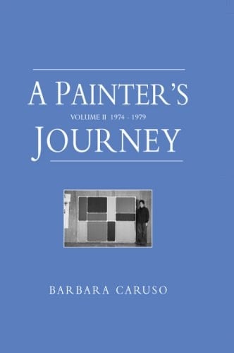 A Painter's Journey 1974-1979