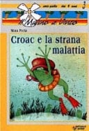 Croac e la strana malattia