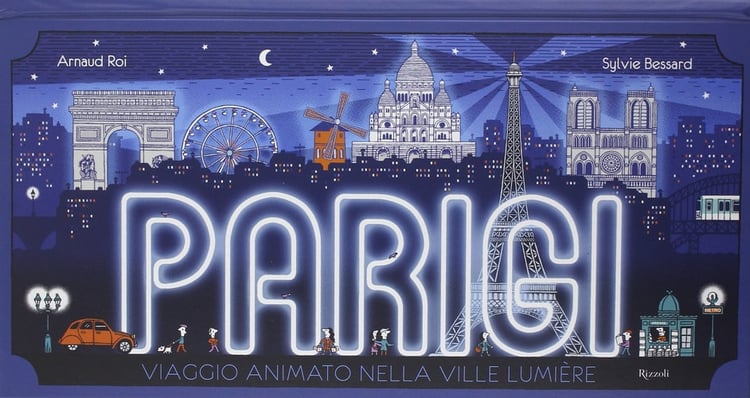 Parigi. Viaggio animato nella Ville Lumière. Ediz. illustrata