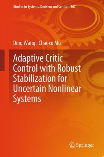 Adaptive Critic Control with Robust Stabilization for Uncertain Nonlinear Systems