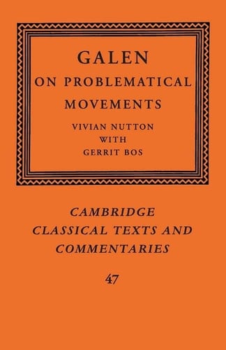 Galen: On Problematical Movements