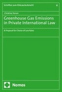 Greenhouse Gas Emissions in Private International Law A Proposal for Choice-of-law Rules