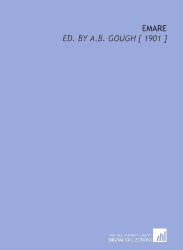 Emare: Ed. By a.B. Gough [ 1901 ]