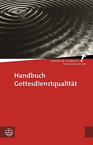 Handbuch Gottesdienstqualität