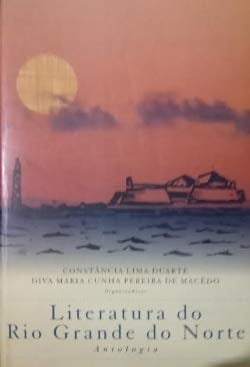 Literatura do Rio Grande do Norte: Antologia (Portuguese Edition)